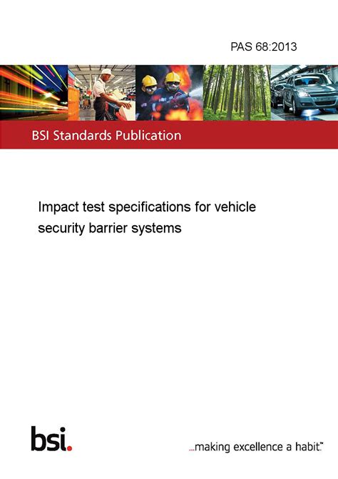 pas 68 2013 impact test specifications for vehicle security barriers|bsi 68 2013.